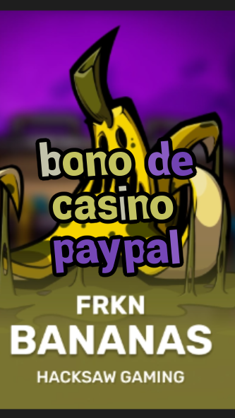 bono de casino paypal-3xn3u5udepyz9m9w5iat.com