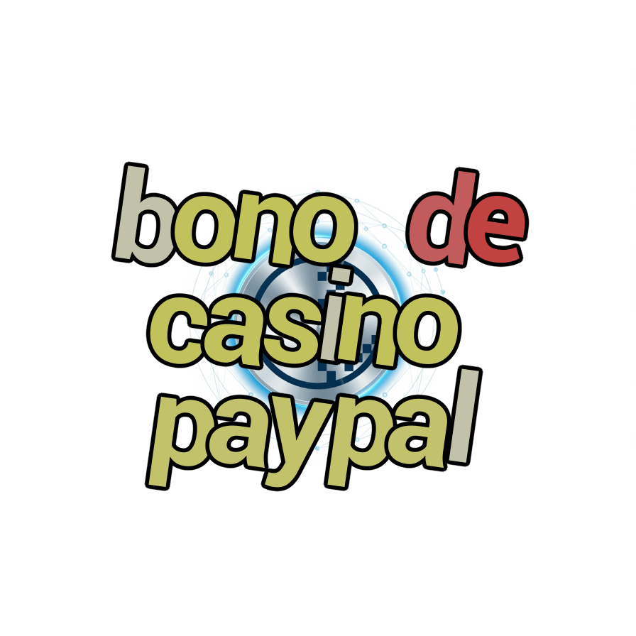 bono de casino paypal